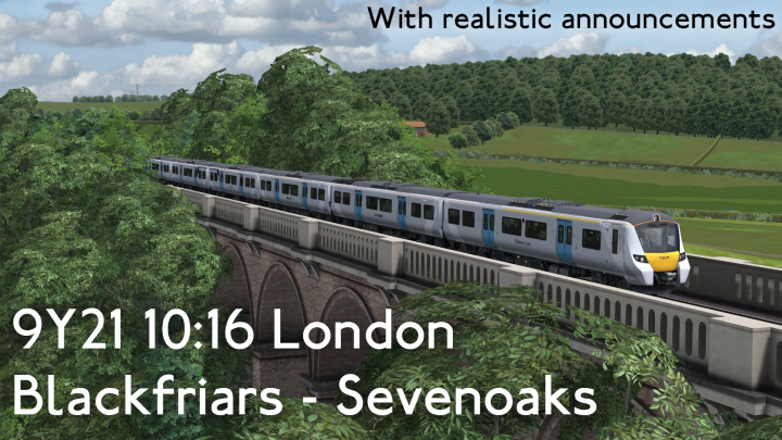 9Y21 10:16 London Blackfriars – Sevenoaks (Realistic Announcements)