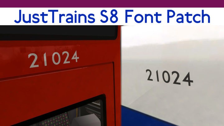 Just Trains S8 Font Patch