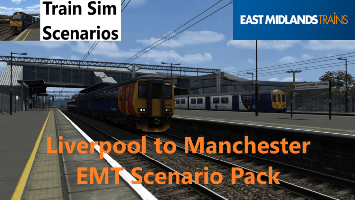 Liverpool to Manchester EMT Scenario Pack