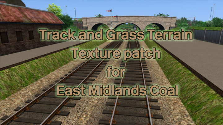 Track and Grass Terrain texture patch for East Midlands Coal