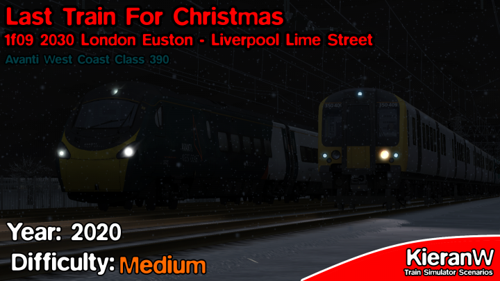 [KTD] Last Train For Christmas | 1F09 2030 London Euston to Liverpool Lime Street