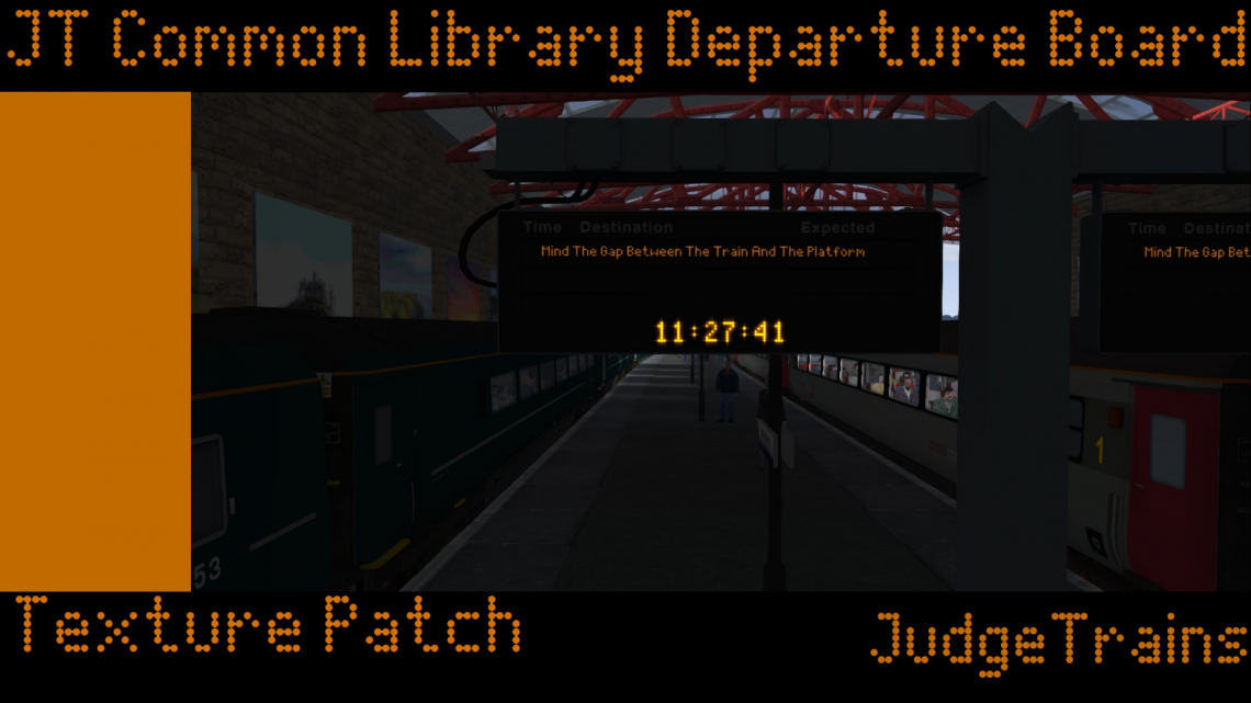 (JT) JustTrains Common Library Departure Board Texture Patch