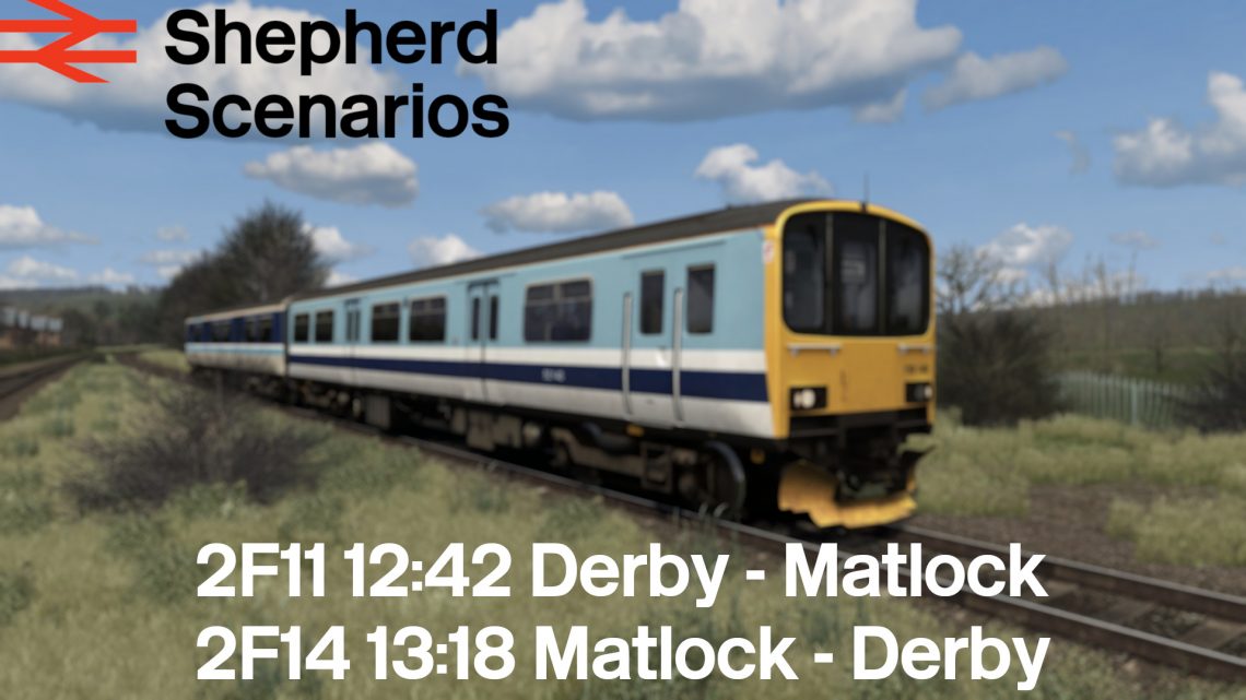 SS / 2F11 1242 Derby – Matlock / 2F14 1318 Matlock – Derby