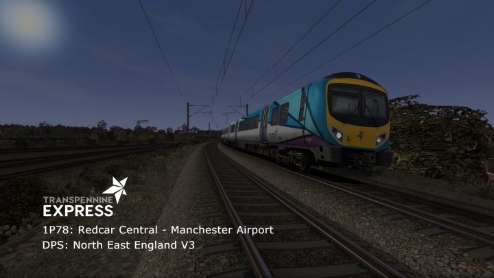 [V1.1] 1P78: Redcar Central – Manchester Airport
