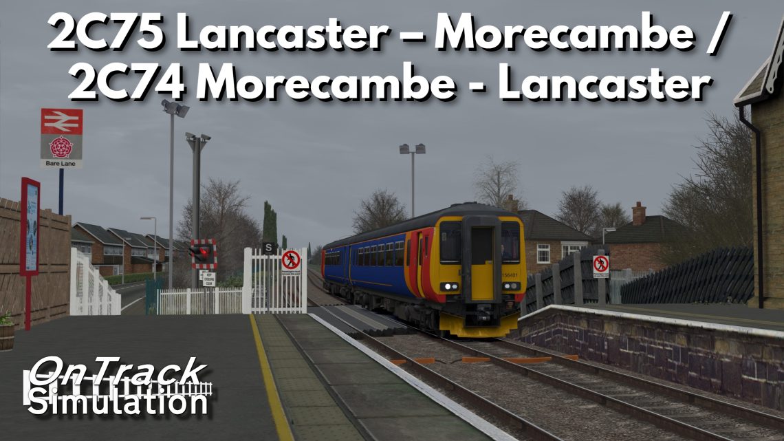 [OTS] 2C75 Lancaster – Morecambe / 2C74 Morecambe – Lancaster