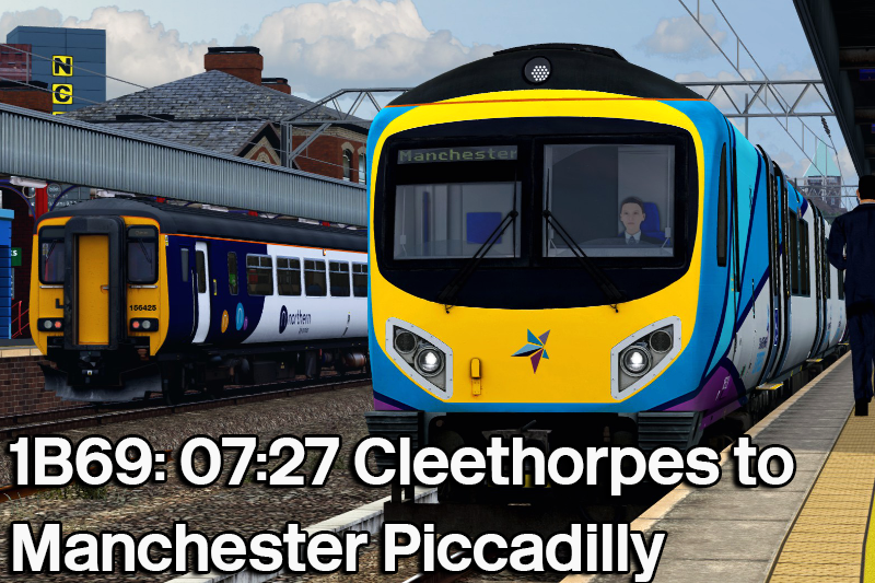 1B69 0727 Cleethorpes to Manchester Piccadilly